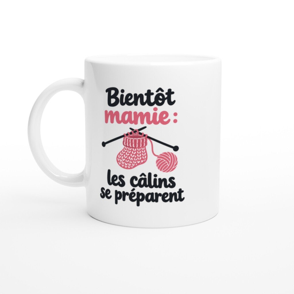 Mug rigolo bientôt Mamie les Câlins Se Préparent