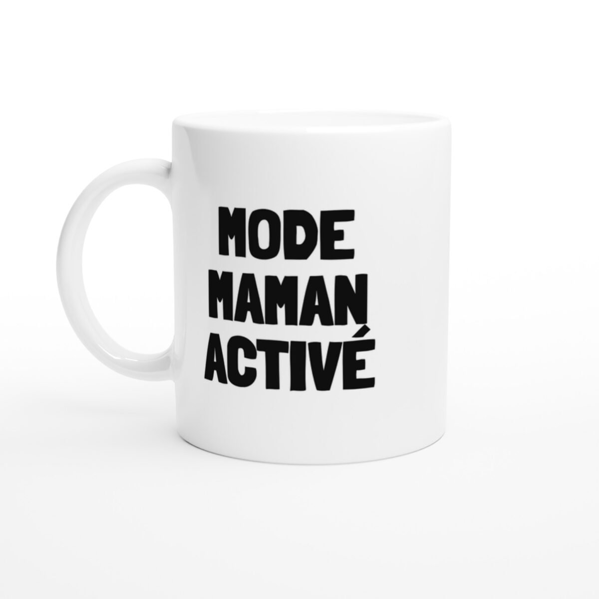 Mug rigolo maman – Mode maman activé